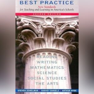 Best Practice, 2e : New Standards for Teaching and Learning in America's Schools